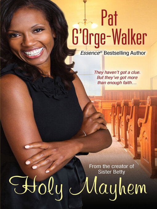 Title details for Holy Mayhem by Pat G'Orge-Walker - Available